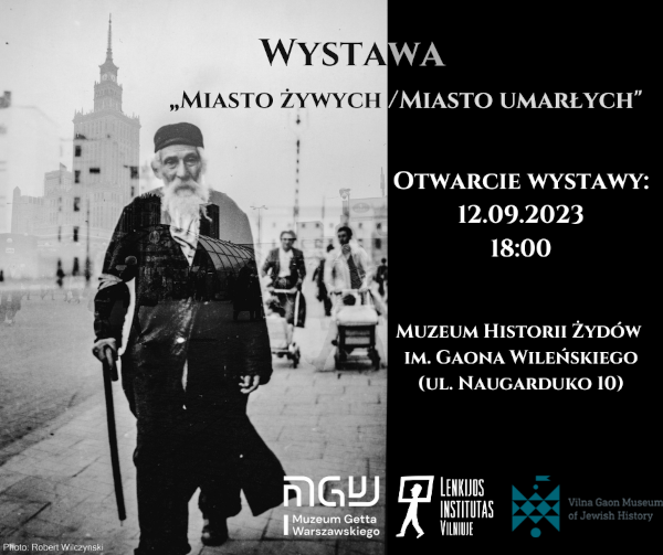 Wystawa „miasto żywychmiasto Umarłych Wilnoteka 1534